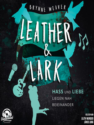 cover image of Leather & Lark--Hass und Liebe liegen nah beieinander--Ruinous Love, Band 2 (Ungekürzt)